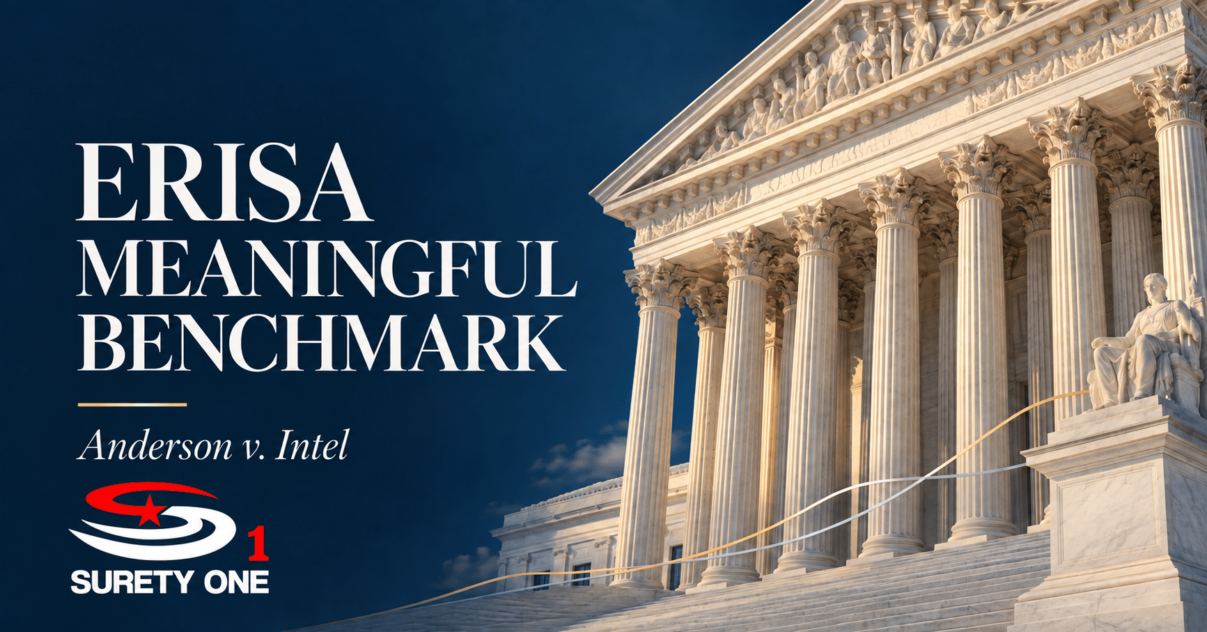ERISA meaningful benchmark case Anderson v. Intel, Supreme Court building columns and steps