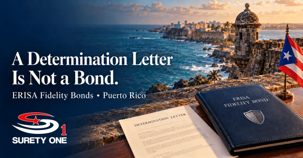 ERISA bond Puerto Rico: a determination letter beside an ERISA fidelity bond binder on the Old San Juan walls, with the Surety One logo.